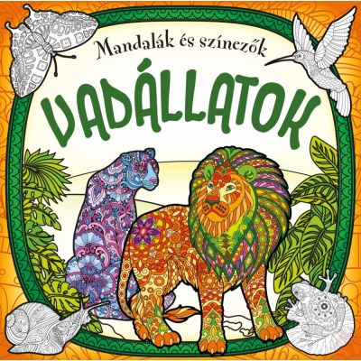 MANDALÁK ÉS SZÍNEZŐK – VADÁLLATOK