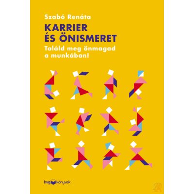 KARRIER ÉS ÖNISMERET
