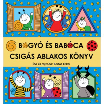 BOGYÓ ÉS BABÓCA - CSIGÁS ABLAKOS KÖNYV