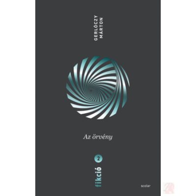 FIKCIÓ 2. – AZ ÖRVÉNY
