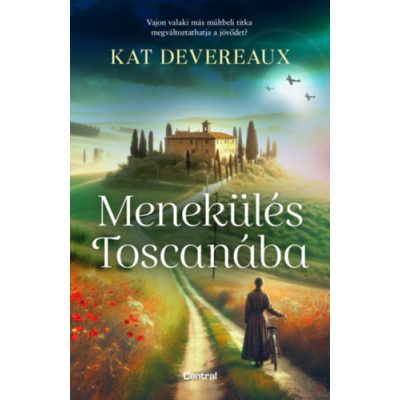 MENEKÜLÉS TOSCANÁBA