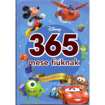 365 MESE FIÚKNAK - MINDEN NAPRA EGY MESE