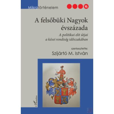 A FELSŐBÜKI NAGYOK ÉVSZÁZADA 
