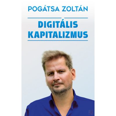 DIGITÁLIS KAPITALIZMUS