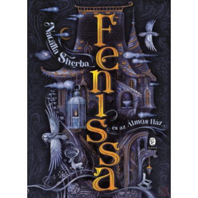 FENISSA ÉS AZ ÁLMOS HÁZ