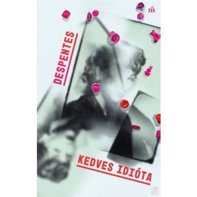 KEDVES IDIÓTA