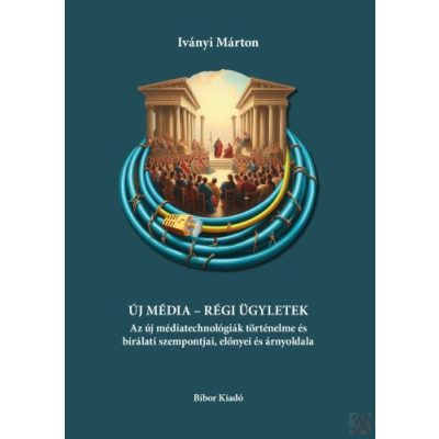 ÚJ MÉDIA – RÉGI ÜGYLETEK