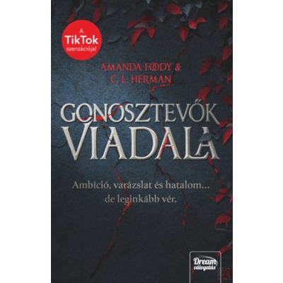 GONOSZTEVŐK VIADALA