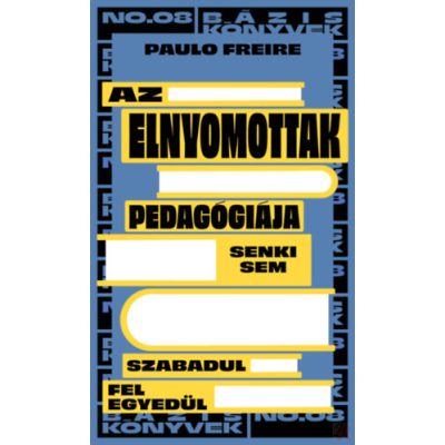 AZ ELNYOMOTTAK PEDAGÓGIÁJA