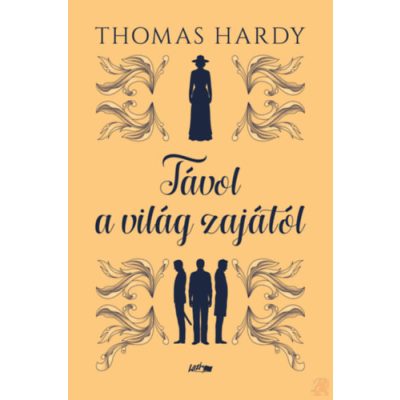 TÁVOL A VILÁG ZAJÁTÓL