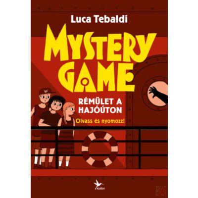 MYSTERY GAME - RÉMÜLET A HAJÓÚTON - Olvass és nyomozz!