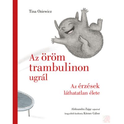 AZ ÖRÖM TRAMBULINON UGRÁL