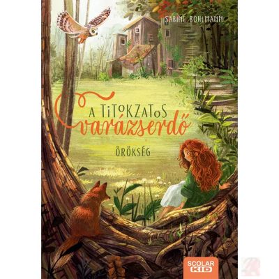 ÖRÖKSÉG - A titokzatos varázserdő 1.