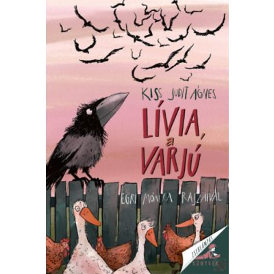 LÍVIA, A VARJÚ