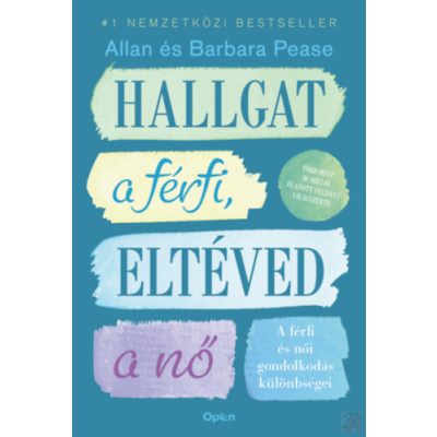 HALLGAT A FÉRFI, ELTÉVED A NŐ