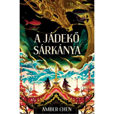 A JÁDEKŐ SÁRKÁNYA