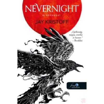 NEVERNIGHT - Öröknappal 1.