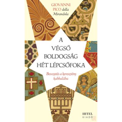 A VÉGSŐ BOLDOGSÁG HÉT LÉPCSŐFOKA