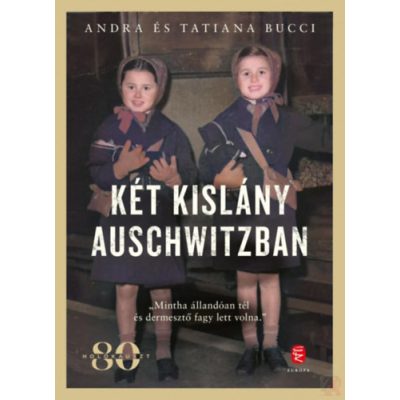 KÉT KISLÁNY AUSCHWITZBAN