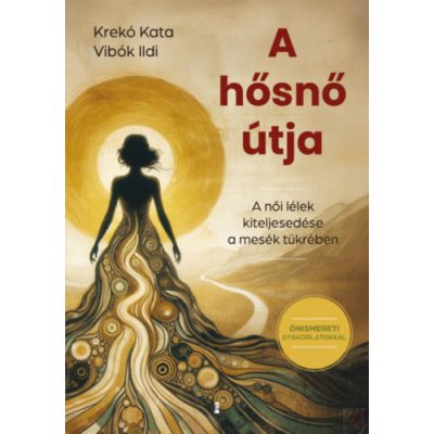 A HŐSNŐ ÚTJA 