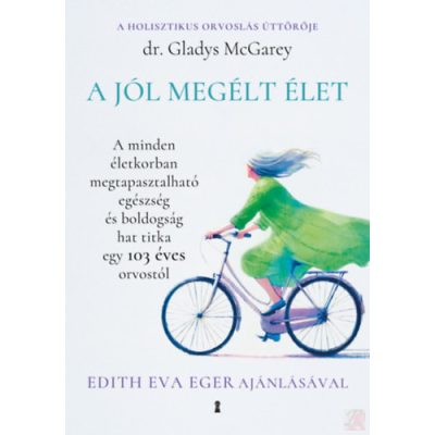 A JÓL MEGÉLT ÉLET