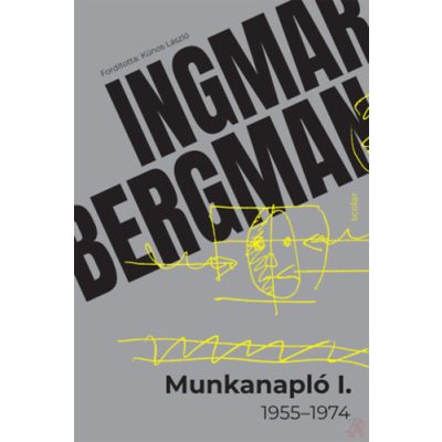 MUNKANAPLÓ I. 1955-1974
