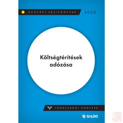 KÖLTSÉGTÉRÍTÉSEK ADÓZÁSA