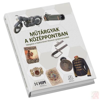 MŰTÁRGYAK A KÖZÉPPONTBAN