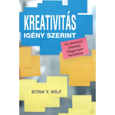 KREATIVITÁS IGÉNY SZERINT