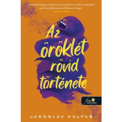 AZ ÖRÖKLÉT RÖVID TÖRTÉNETE