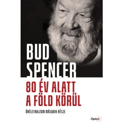 80 ÉV ALATT A FÖLD KÖRÜL - Önéletrajzom második része