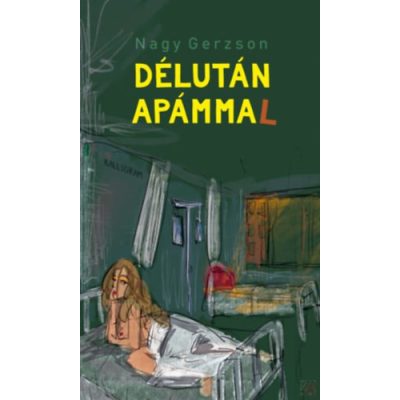 DÉLUTÁN APÁMMAL