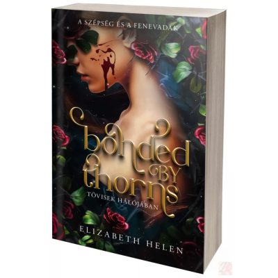 BONDED BY THORNS – TÖVISEK HÁLÓJÁBAN (NEM éldekorált kiadás)