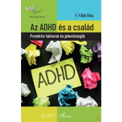 AZ ADHD ÉS A CSALÁD