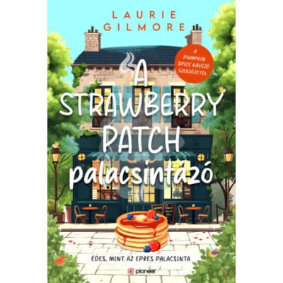 A STRAWBERRY PATCH PALACSINTÁZÓ