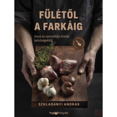 FÜLÉTŐL A FARKÁIG
