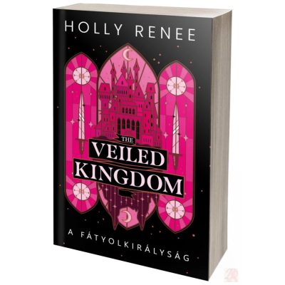 THE VEILED KINGDOM – A FÁTYOLKIRÁLYSÁG (NEM éldekorált kiadás)