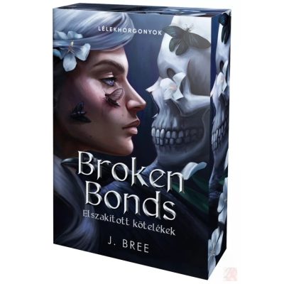BROKEN BONDS – ELSZAKÍTOTT KÖTELÉKEK (éldekorált kiadás)