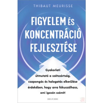 FIGYELEM ÉS KONCENTRÁCIÓ FEJLESZTÉSE