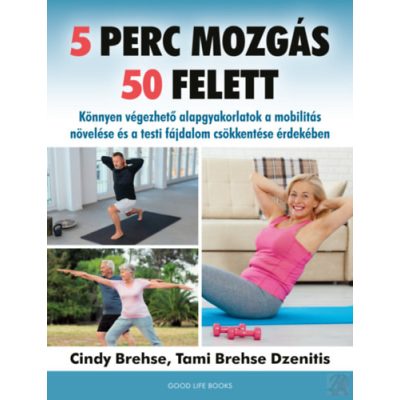 5 PERC MOZGÁS 50 FELETT 