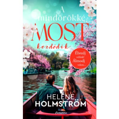 A MINDÖRÖKKÉ MOST KEZDŐDIK (Élfestett kiadás)