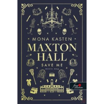 SAVE ME - MENTS MEG - Maxton Hall 1. - elfogyott