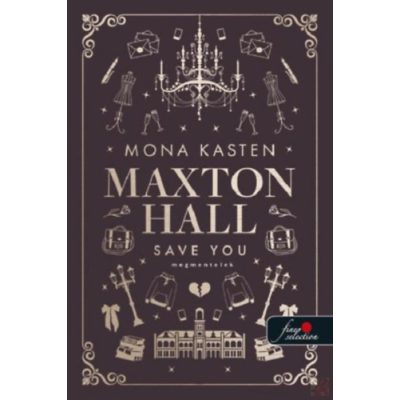 SAVE YOU - MEGMENTELEK - Maxton Hall 2.