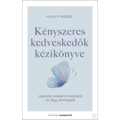KÉNYSZERES KEDVESKEDŐK KÉZIKÖNYVE