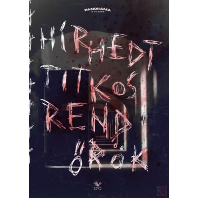 HÍRHEDT TITKOSRENDŐRÖK