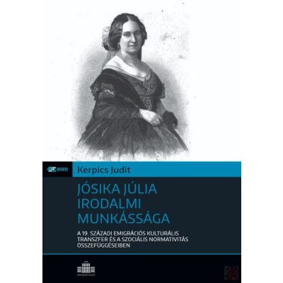 JÓSIKA JÚLIA IRODALMI MUNKÁSSÁGA