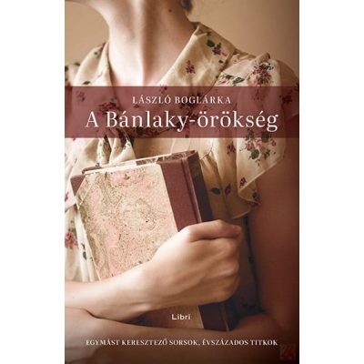 A BÁNLAKY-ÖRÖKSÉG