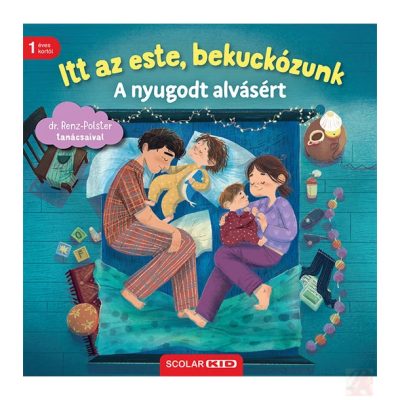ITT AZ ESTE, BEKUCKÓZUNK – A NYUGODT ALVÁSÉRT