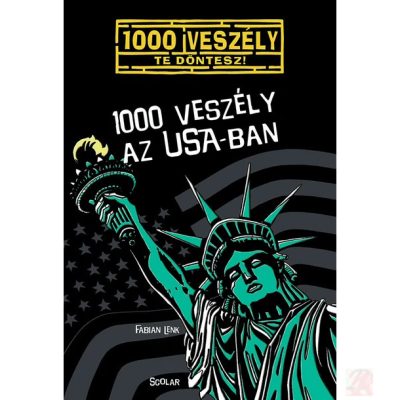 1000 VESZÉLY AZ USA-BAN