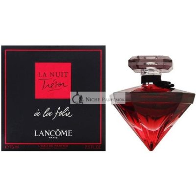 Lancome La Nuit Tresor A La Folie Nőknek, 75ml
